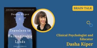 ‘Unimaginable Lands’: Clinical Psychologist Dasha Kiper Dementia